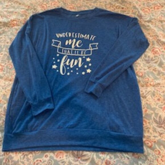 Underestimate Me Lightweight Sweatshirt - Picture 1 of 2